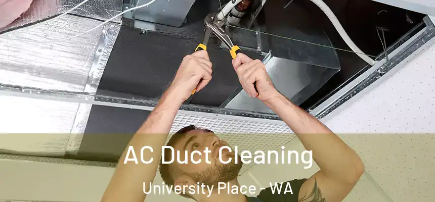  AC Duct Cleaning University Place - WA